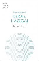 THE MESSAGE OF EZRA & HAGGAI