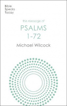 THE MESSAGE OF PSALMS 1-72