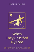 WHEN THEY CRUCIFIED MY LORD