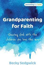 GRANDPARENTING FOR FAITH