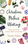 CHRISTIAN MOTHER WORKING