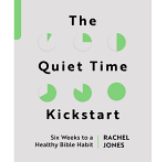 THE QUIET TIME KICKSTART