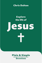 EXPLORE THE LIFE OF JESUS