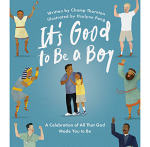 IT'S GOOD TO BE A BOY