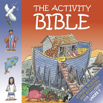 THE ACTIVITY BIBLE FOR UNDER 7S