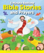 5 MINUTE BEDTIME BIBLE STORIES AND PRAYERS