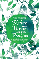 STRIVE AND THRIVE WITH THE PSALMS