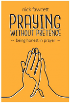 PRAYING WITHOUT PRETENCE 