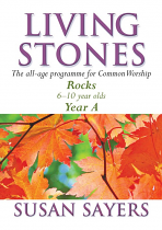 LIVING STONES ROCKS YEAR A