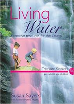 LIVING WATER TREASURE SEEKERS YEAR A