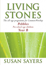 LIVING STONES PEBBLES YEAR B