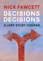 DECISIONS DECISIONS LENT STUDY COURSE