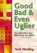 GOOD BAD AND EVEN UGLIER