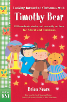 LOOKING FORWARD TO CHRISTMAS WITH TIMOTHY BEAR