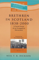 BRETHREN IN SCOTLAND 1838-2000