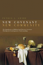 NEW COVENANT NEW COMMUNITY