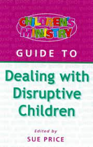 GUIDE TO DEALING WITH DISRUPTIVE CHILDREN