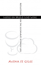 NOTES ON BREAD AND WINE