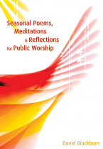 SEASONAL POEMS MEDITITATIONS & REFLECTIONS FOR PUBLIC WORSHIP