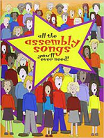 ALL THE ASSEMBLY SONGS YOULL EVER NEED HB