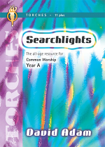 SEARCHLIGHTS TORCHES YEAR A