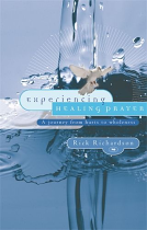 EXPERIENCING HEALING PRAYER