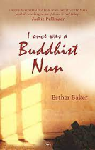 I ONCE WAS A BUDDHIST NUN