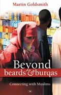 BEYOND BEARDS AND BURQAS