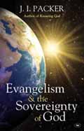 EVANGELISM AND THE SOVEREIGNTY OF GOD