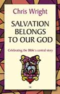 SALVATION BELONGS TO OUR GOD