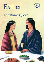 ESTHER THE BRAVE QUEEN