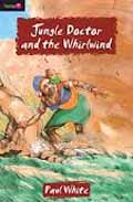 JUNGLE DOCTOR AND THE WHIRLWIND BOOK 1