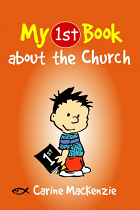 MY 1ST BOOK ABOUT THE CHURCH