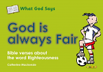 GOD IS ALWAYS FAIR