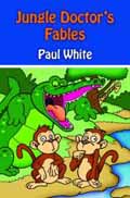 JUNGLE DOCTORS FABLES