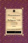 THE PLEASANTNESS OF A RELIGIOUS LIFE