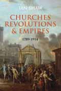 CHURCHES REVOLUTIONS AND EMPIRES 1789