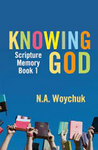 KNOWING GOD SCRIPTURE MEMORY BOOK 1