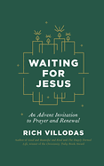 WAITING FOR JESUS