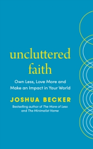 UNCLUTTERED FAITH