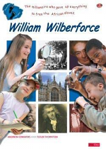 WILLIAM WILBERFORCE FOOTSTEPS OF THE PAST