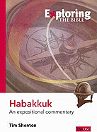 HABAKKUK: AN EXPOSITIONAL COMMENTARY