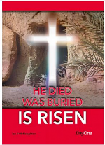 HE DIED WAS BURIED IS RISEN