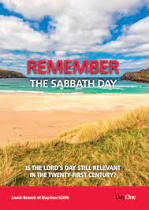 REMEMBER THE SABBATH DAY