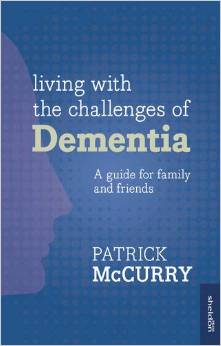 LIVING WITH THE CHALLENGES OF DEMENTIA