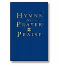 HYMNS FOR PRAYER AND PRAISE MUSIC HB