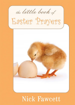 THE LITTLE BOOK OF EASTER PRAYERS