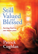 STILL VALUED AND BLESSED