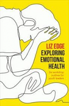 EXPLORING EMOTIONAL HEALTH