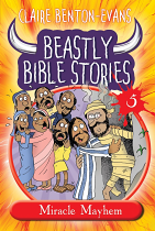 BEASTLY BIBLE STORIES BOOK 5 MIRACLE MAYHEM